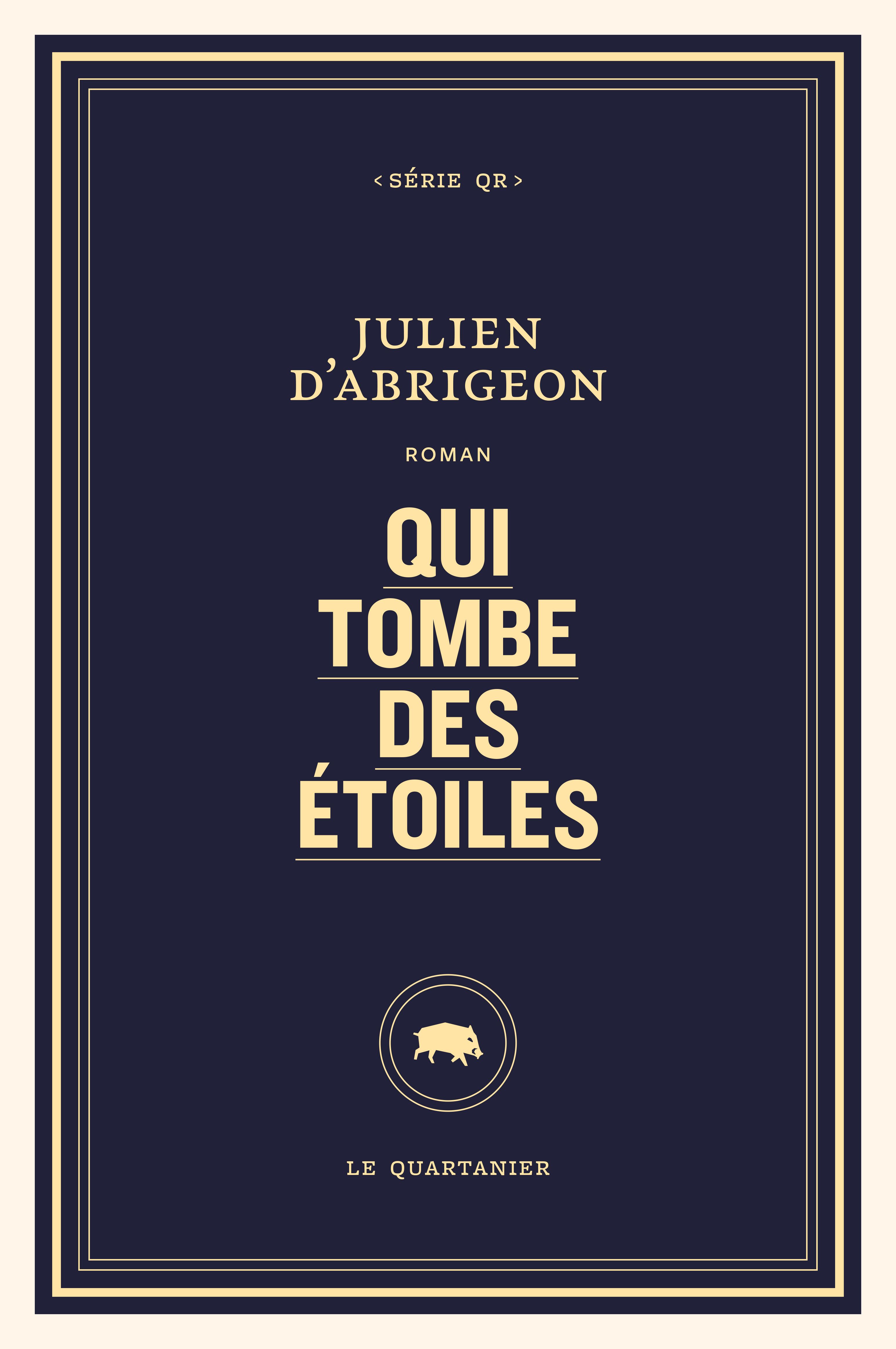 Qui tombe des étoiles, de Julien d'Abrigeon