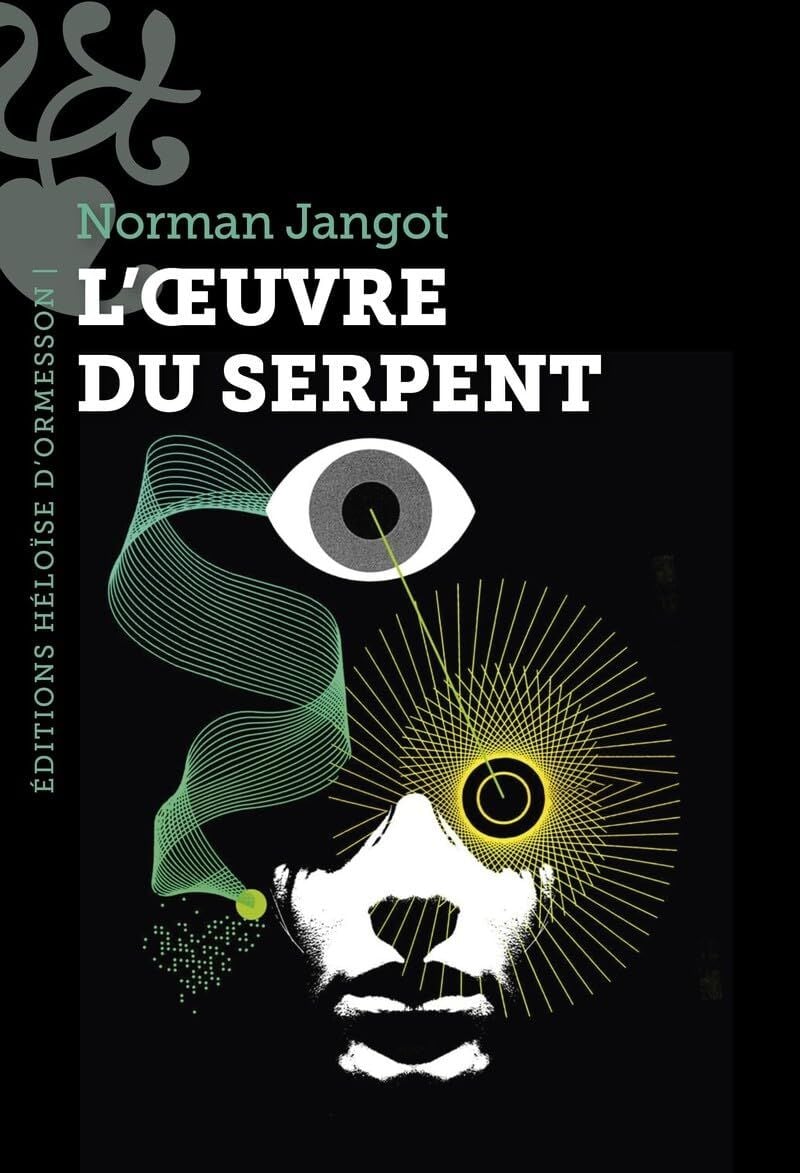 L’œuvre du serpent, de Norman Jangot